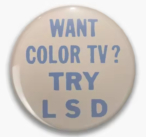 Want color try lsd - try,
