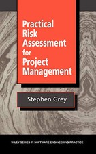 Practical Risk Assessment for Project Management: 25 (Wiley ... by Grey Hardback