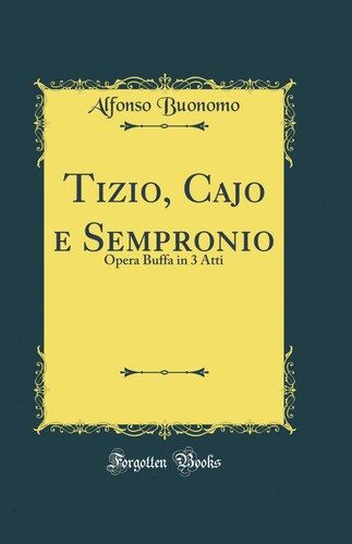Tizio cajo sempronio opera - tizio,, sempronio: