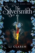 The Silversmith by LJ Claren
