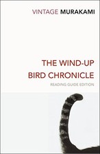 The Wind-Up Bird Chronicle: Haruki Murakami by Murakami, Haruki Paperback Book