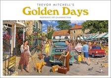 Golden Days Trevor Mitchell 2026 A4 Wall Calendar NEW
