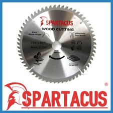 Spartacus Wood Cutting Table Saw Blade 254 mm x 60 Teeth x 30mm Various Models