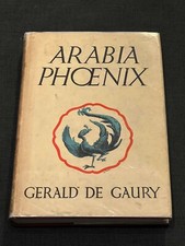 Arabia Phoenix by Gerald de Gaury - Second Impression 1947 (Hardcover)