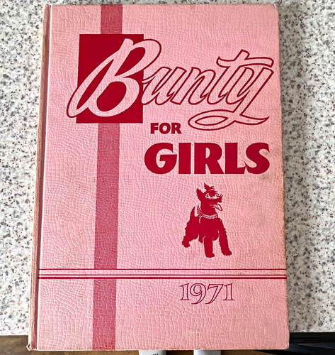 Bunty for girls 1971 annual - bunty,