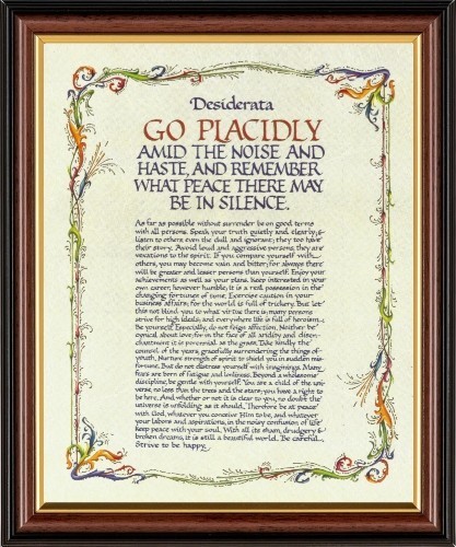 Desiderata placidly amid - go,