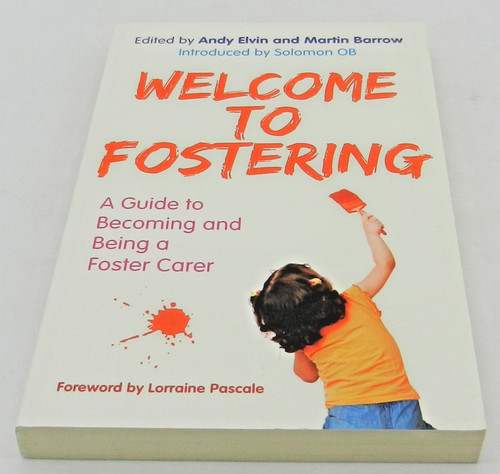 Welcome fostering a guide - welcome, fostering: