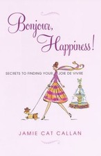 Bonjour, Happiness!: Secrets