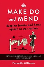Make Do and Mend: Keeping