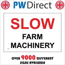 SIGN Slow Farm Machinery Drive