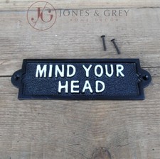 MIND YOUR HEAD SIGN CAST METAL