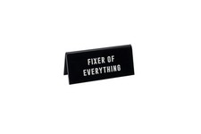 Black Acrylic Desk Sign | ‘Fixer Of Everything’ | Handy Man | Desk Sign