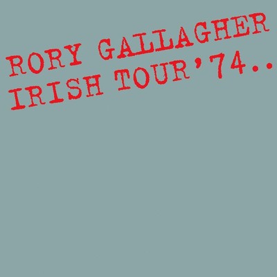 Rory gallagher irish - irish, tour
