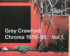 Grey Crawford, Chroma 197885 Vol .1 - 9781739986537