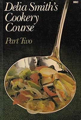 Delia smiths cookery - delia,