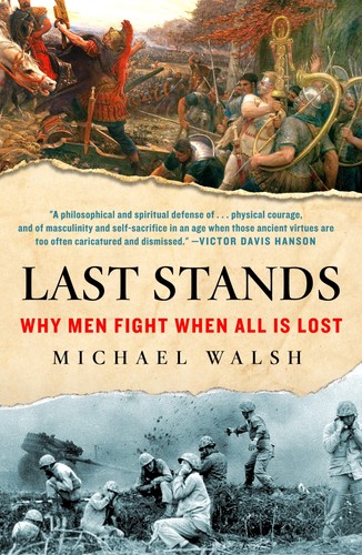 Last stands why men fight - last, stands: