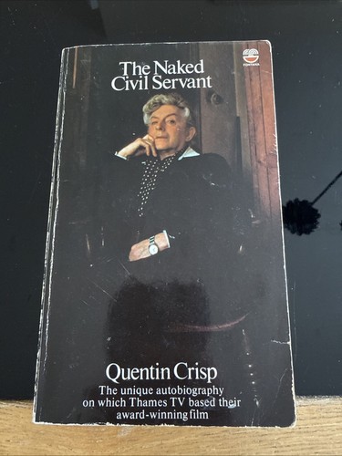 Quentin crisp the naked - the,