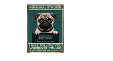PUG DOG STALKER Retro Metal
