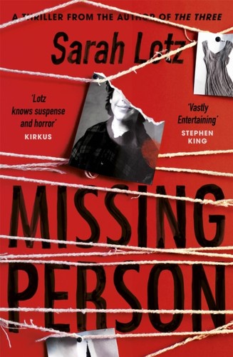Missing person sarah lotz - by,