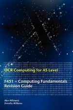 OCR Computing for A Level: F451 - C..., Williams, Dorot