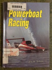 Powerboat Racing by Jay H