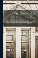 The Orchard: Including the