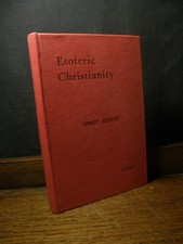 Esoteric Christianity - Annie Besant OR THE LESSER MYSTERIES THEOSOPHY OCCULT
