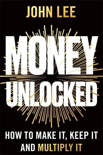 Money unlocked john lee - john,