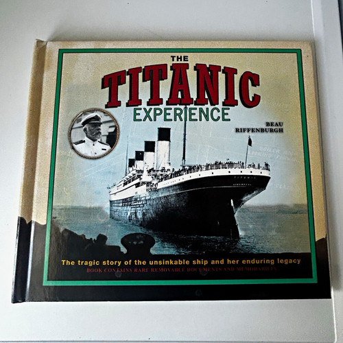 The titanic experience beau - experience, by