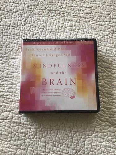 Mindfulness and the brain a - mindfulness, brain: