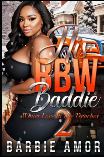 His bbw baddie winter - his,