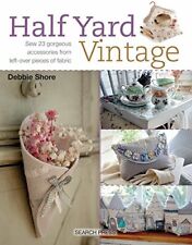 Half Yard Vintage: Sew 23