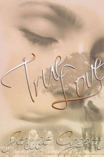 True Love By Jeannie Coppen,Sheila Seacroft,William Russell