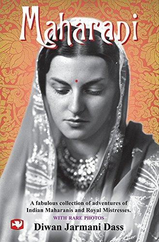 Maharani diwan jarmani dass - maharani,