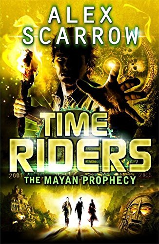 Timeriders the mayan prophecy - timeriders:,