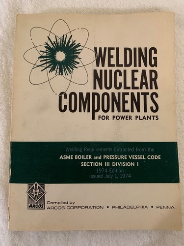 Welding nuclear components - nuclear, for
