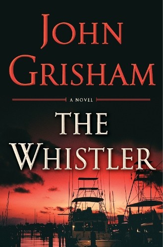 The whistler grisham john - the, grisham,