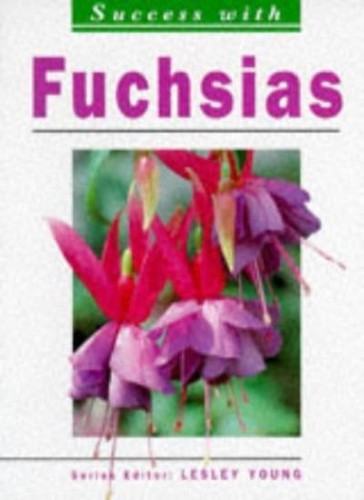 Fuchsias success - fuchsias, (success