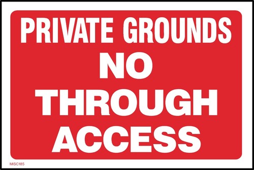 Private grounds through - private,
