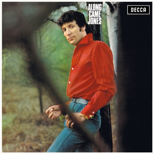 Tom jones along came - along,