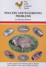 Poultry and Waterfowl Problems Michael Roberts NEW Chicken Duck BOOK GCBJ