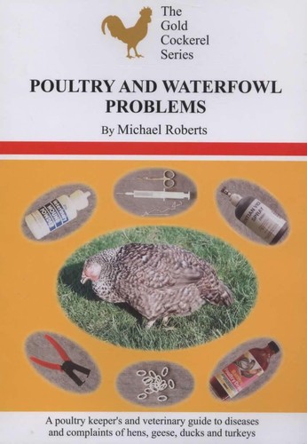 Poultry and waterfowl problems - poultry,