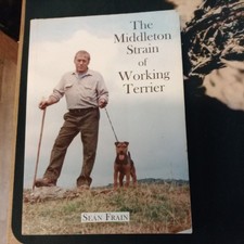 The Middleton Strain of Working Terrier, Frain, Sean