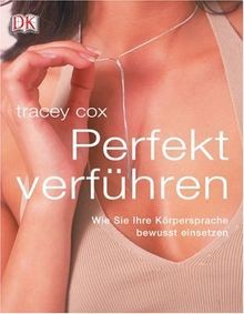 Perfekt verführen wie sie - perfekt,