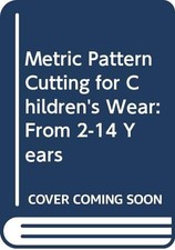 Met Pat Cut Children 2e (Metric Pattern Cutting for Children's Wear) - Aldrich