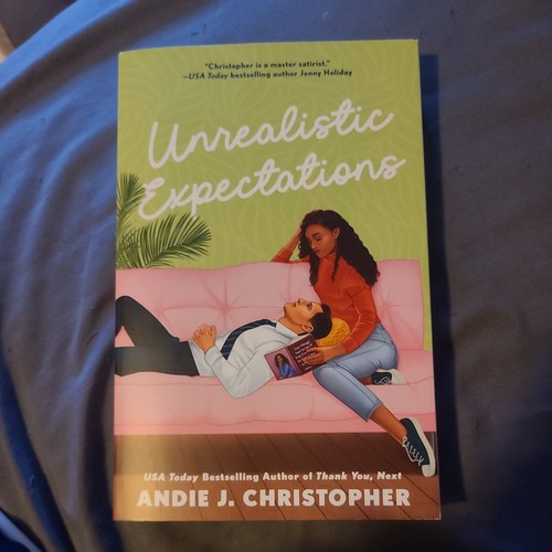 Unrealistic expectations - unrealistic,