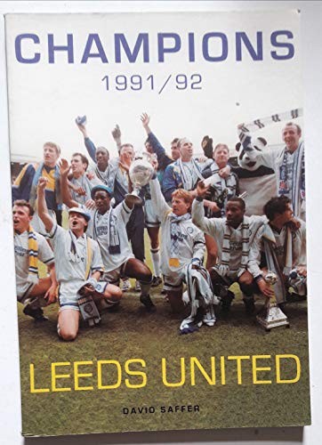 Champions 1991 1992 - 1991/1992:, leeds