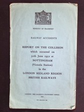 REPORT ON THE COLLISION which occurred on 30th JUNE 1952 at NOTTINGHAM Train