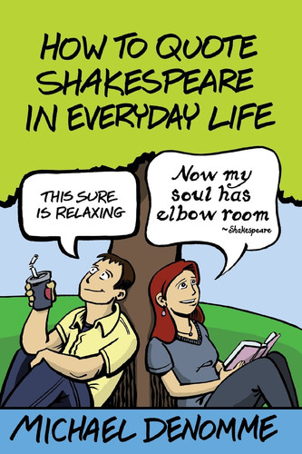 How quote shakespeare - how,