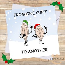 Funny C**T TO ANOTHER Christmas Card Adult Humour Rude Friend Colleague XMAS 🎄